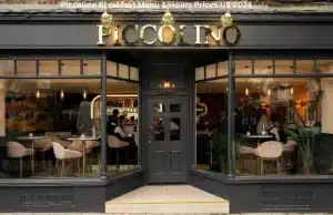 Piccolino Breakfast Menu & Hours Prices UK 2024 Piccolino Breakfast Menu