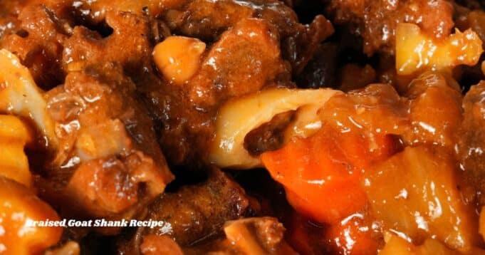 Savory Braised Goat Shank Recipe: A Tender and Flavorful Delight Braised Goat Shank Recipe