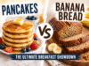 Pancakes vs Banana Bread Recipe: The Ultimate Breakfast Showdown Pancakes vs Banana Bread Recipe